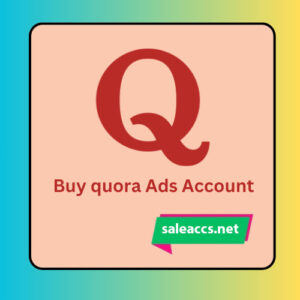 Buy Quora Ads Accounts