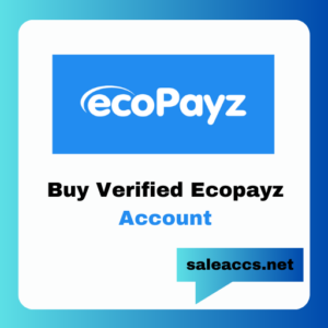 Buy Verified Ecopayz Account