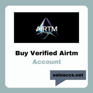 Buy Verified Airtm Account