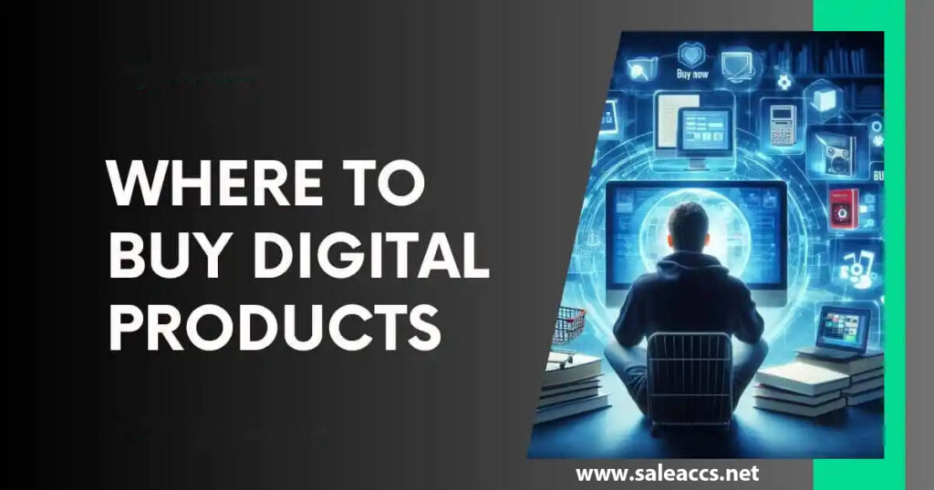 Where To Buy Digital Products Best Sites & Deals